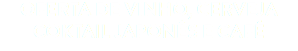 OFERTA DE VINHO, CERVEJA
COKTAIL JAPONÊS E CAFÉ